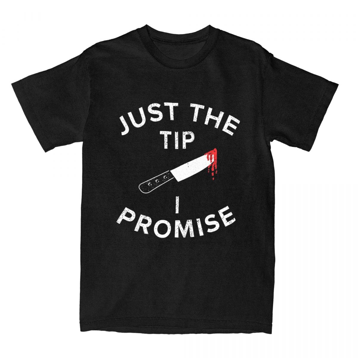 Just The Tip I Promise Pun Kni - Summer Clothing Tips 评论和价格